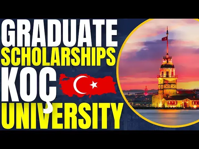 'Video thumbnail for Graduate International Scholarships at Koç University | Study in Turkiye'