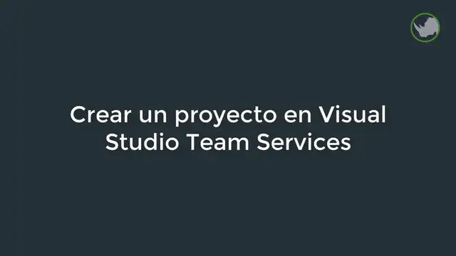 'Video thumbnail for Crear un proyecto en Visual Studio Team Services'