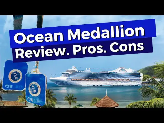 'Video thumbnail for Princess Cruises Ocean Medallion Review. Pros, Cons and Need-to-Knows'