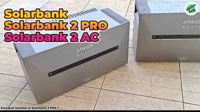 'Video thumbnail for Solarbank 3 PRO Anker SOLIX | Guide d'installation et test complet batterie solaire hybride 2688Wh'