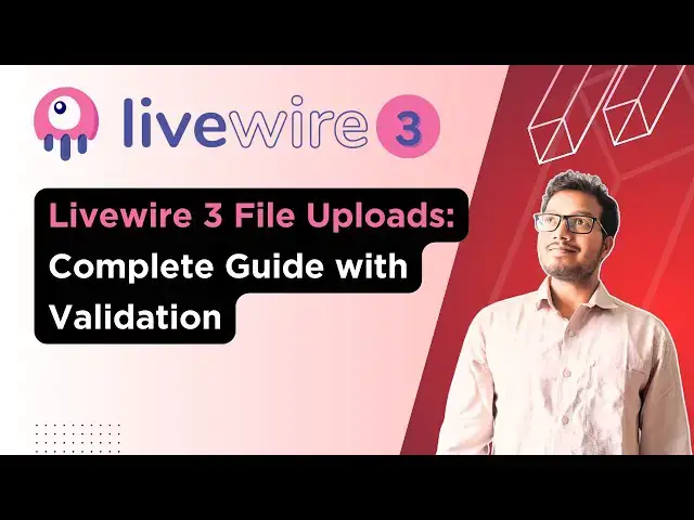 'Video thumbnail for Livewire 3 File Uploads: Single and Multiple File and Image Upload Guide'