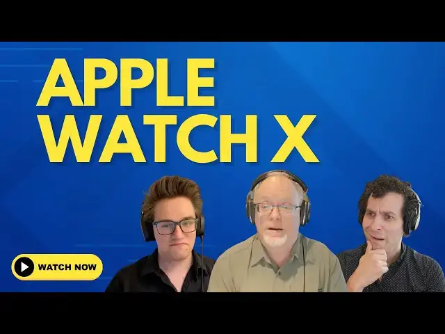 'Video thumbnail for Apple Watch X: Apple Watch's Most Dramatic Change Yet?'