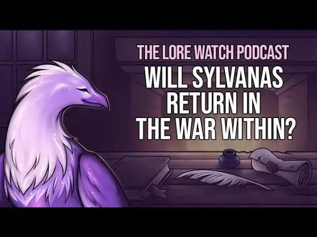 'Video thumbnail for Will Sylvanas return in The War Within?'