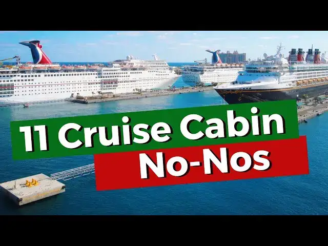 'Video thumbnail for Cruise Cabin No-Nos. 11 Things Never To Do In Your Cabin'