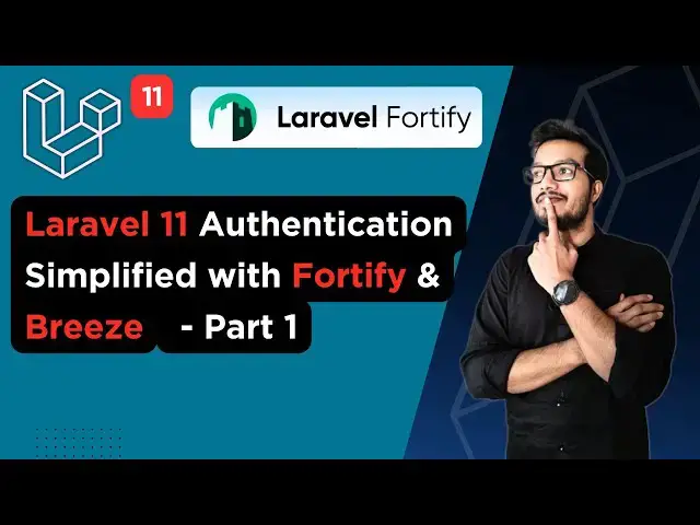 'Video thumbnail for Laravel 11 Authentication Simplified with Fortify & Breeze - Part 1 | User Registration'