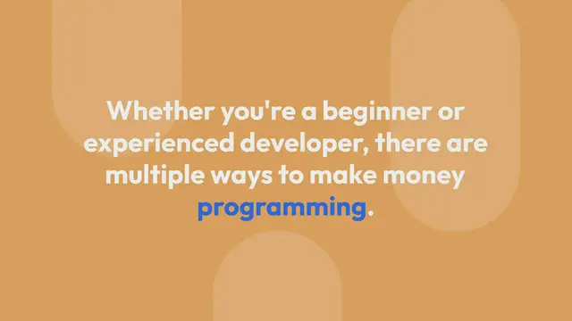 'Video thumbnail for Make Money Programming: 8 Top Money-Making Ways for Developers'