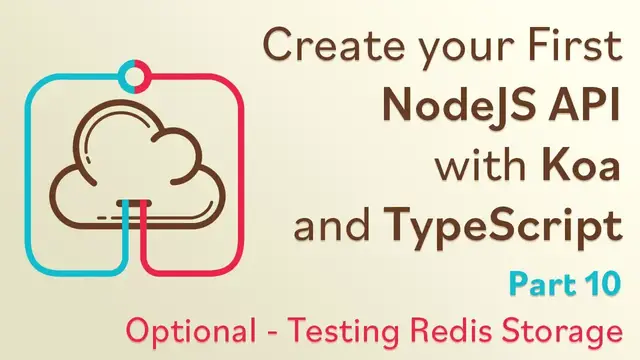 'Video thumbnail for Create a NodeJS API with Koa and TypeScript - #10 - Optional - Testing Redis Storage'