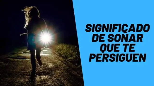 'Video thumbnail for Significado de Soñar que me Persiguen'