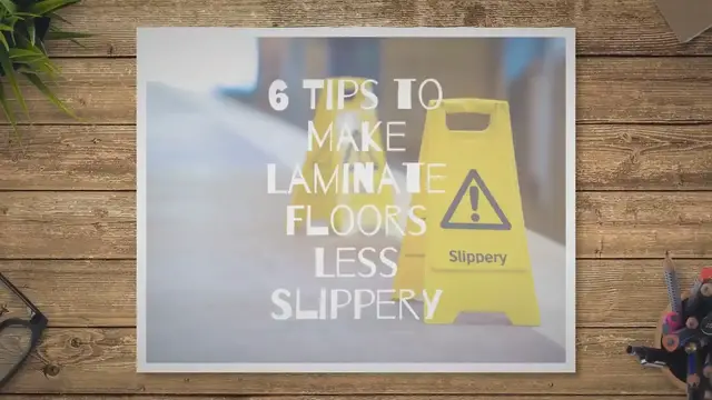 'Video thumbnail for How to Make Laminate Floors Less Slippery - 6 Effective Tips'