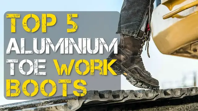 'Video thumbnail for 5 Best Aluminum Toe Work Boots'