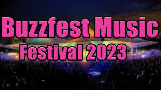 'Video thumbnail for Buzzfest Music Festival 2023 | Live Stream, Lineup, and Tickets Info'
