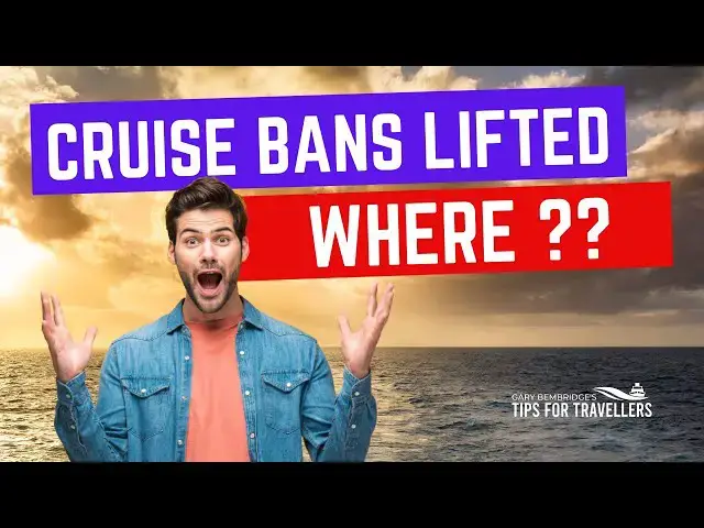 'Video thumbnail for Cruise Bans Lifted : 8 Places You CAN Cruise Now'