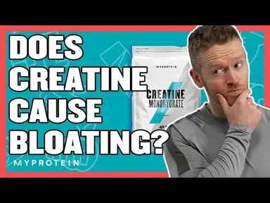 'Video thumbnail for How To Avoid Bloating When Taking Creatine | Nutritionist Replies | Myprotein'