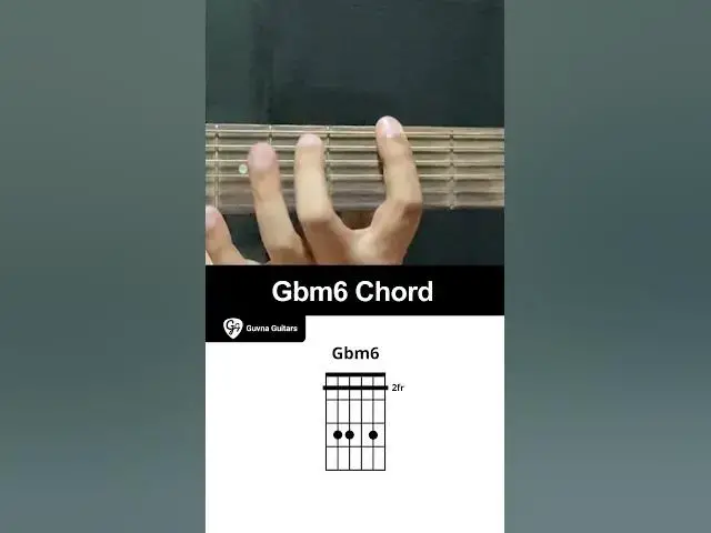 'Video thumbnail for How To Play The Gbm6 Chord On Guitar - Guvna Guitars'