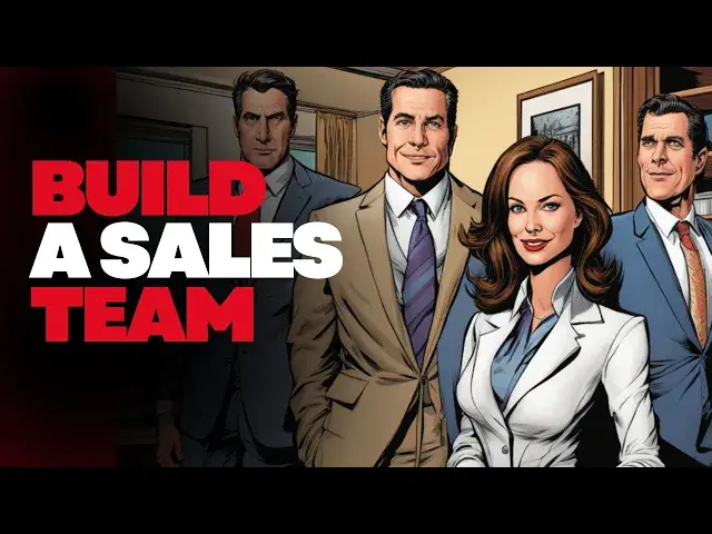 'Video thumbnail for 9 Build Your Sales Team For You'