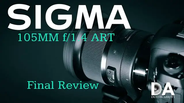'Video thumbnail for Sigma 105mm f/1.4 ART:  Dustin's Final Review | 4K'