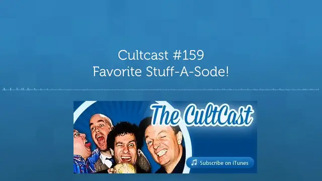 'Video thumbnail for Cultcast #159 - Favorite Stuff-A-Sode'
