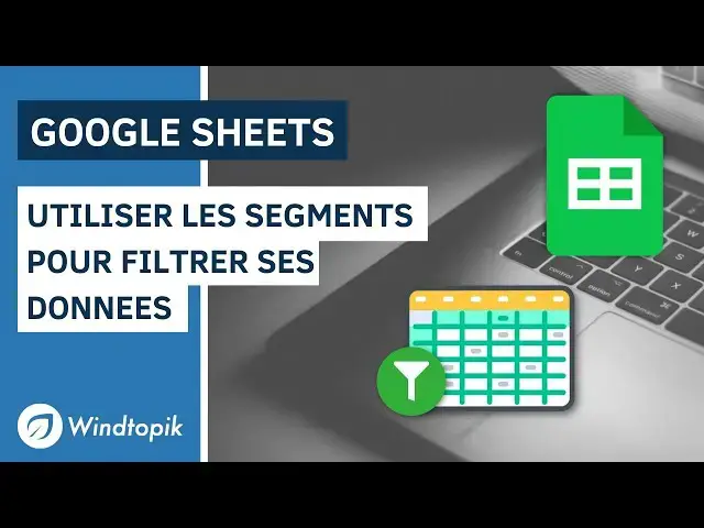 'Video thumbnail for GOOGLE SHEETS : UTILISER LES SEGMENTS POUR FILTRER SES DONNEES'
