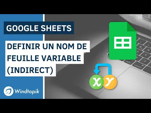 'Video thumbnail for GOOGLE SHEETS : DEFINIR UN NOM DE FEUILLE VARIABLE (INDIRECT)'