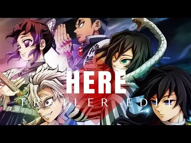 'Video thumbnail for Here | Hashira Training Arc | Trailer [AMV/EDIT] 4K!'