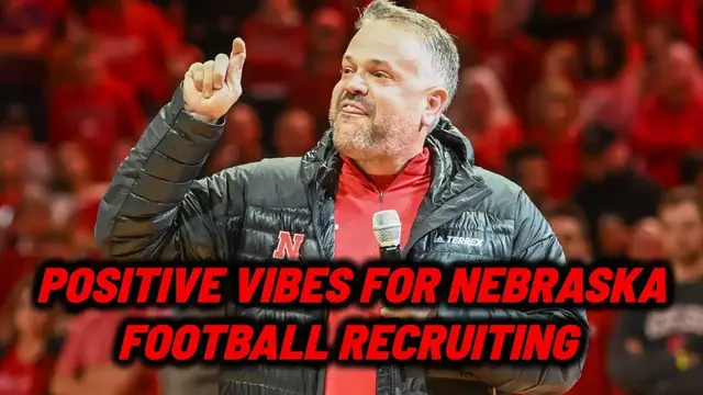 'Video thumbnail for Positive vibes for Nebraska Football recruiting and much more'
