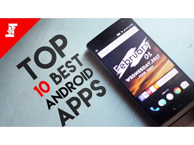 'Video thumbnail for Top 10 Best Android Apps February 2017!'