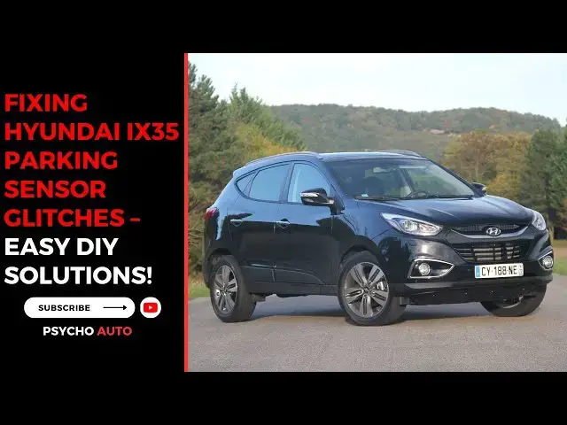'Video thumbnail for Fixing Hyundai ix35 Parking Sensor Glitches – Easy DIY Solutions!'