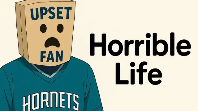 'Video thumbnail for Why It REALLY Sucks to Be a Charlotte Hornets Fan'