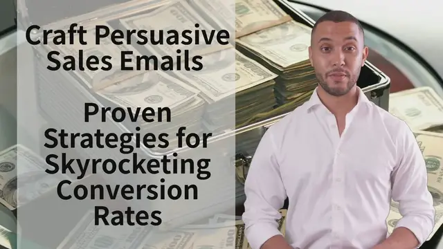 'Video thumbnail for Craft Persuasive Sales Emails: Proven Strategies for Skyrocketing Conversion Rates'
