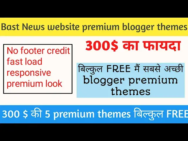 'Video thumbnail for 300$ ki bast top 5 premium themes for FREE 2021 || news websait premium template for blogger 2021'