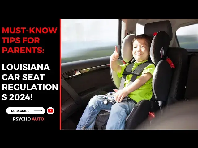 'Video thumbnail for Must-Know Tips for Parents: Louisiana Car Seat Regulations 2024!'