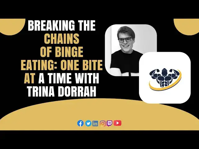 'Video thumbnail for Breaking the Chains of Binge Eating: One Bite at a Time With Trina Dorrah'