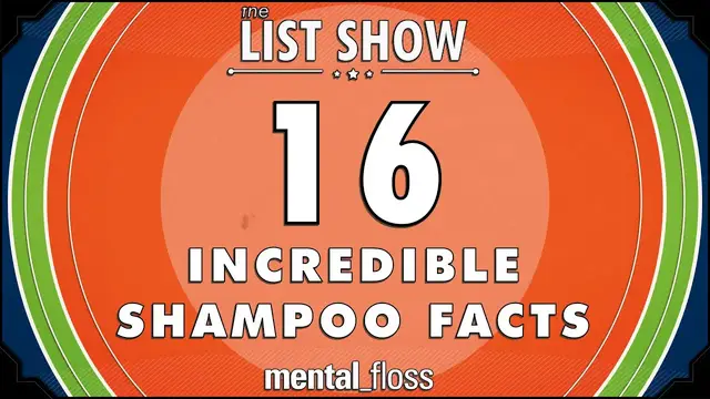 'Video thumbnail for 16 Shampoo Facts (Incl. Why There's Silicone In Your Shampoo!) - mental_floss - List Show (302)'