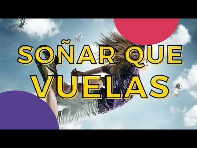 'Video thumbnail for Que significa soñar que vuelas 🏃♀️🦇 - Significado de los sueños'