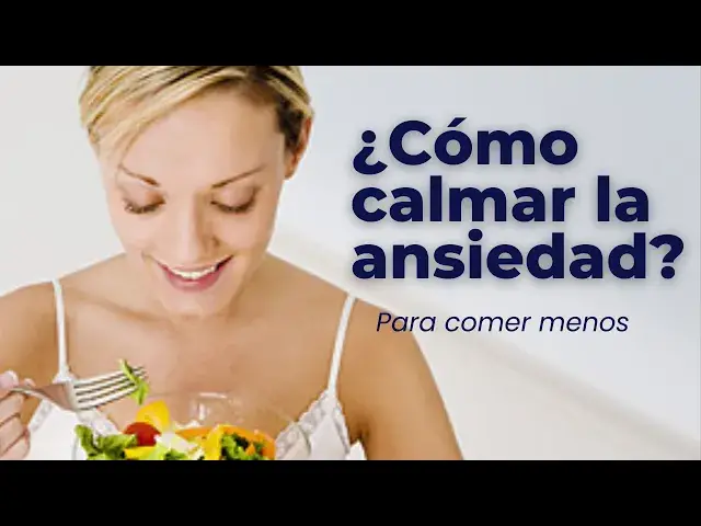 'Video thumbnail for Cómo calmar la ansiedad por comer?'