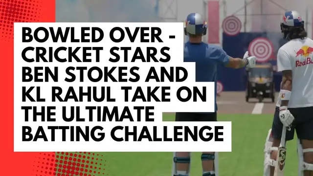 'Video thumbnail for Bowled over - Cricket stars Ben Stokes and KL Rahul take on the ultimate batting challenge in India'