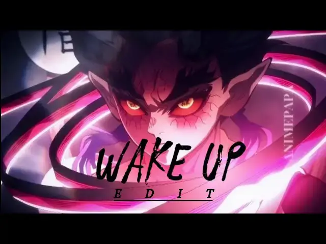 'Video thumbnail for HASHIRAS x UPPER MOON😈 - WAKE UP! [EDIT/AMV] 4K!'