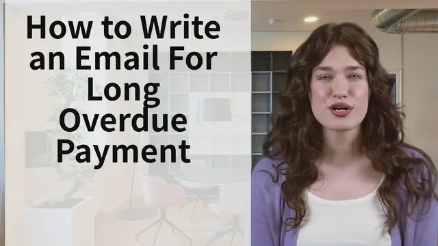 'Video thumbnail for How To Write an Email For Long Overdue Payment'