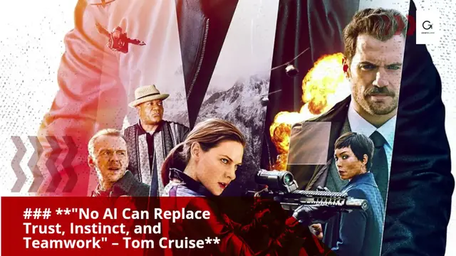 'Video thumbnail for The cast of 'Mission: Impossible' on the importance of humanity during the rise of AI'