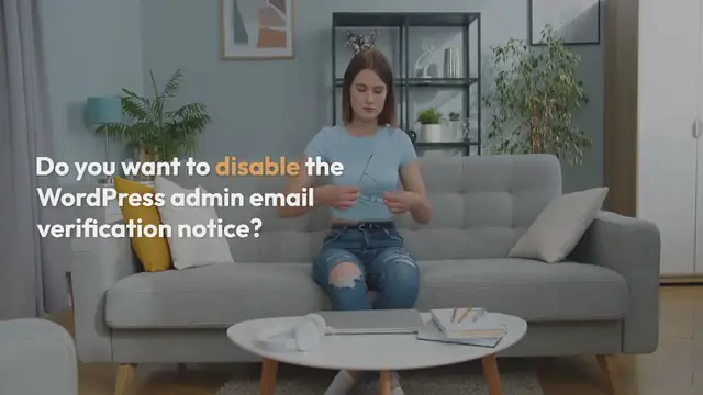 'Video thumbnail for How to Disable WordPress Admin Email Verification Notice'