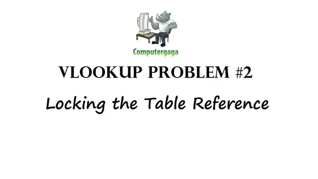 'Video thumbnail for Vlookup Problem #2 - Locking the Table Reference'