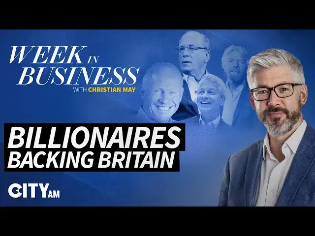 'Video thumbnail for Why are these four billionaires so confident about Britain’s future? | Week in Business'