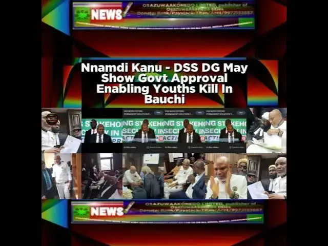 'Video thumbnail for Nnamdi Kanu - DSS DG May Show Govt Approval Enabling Youths Kill In Bauchi'