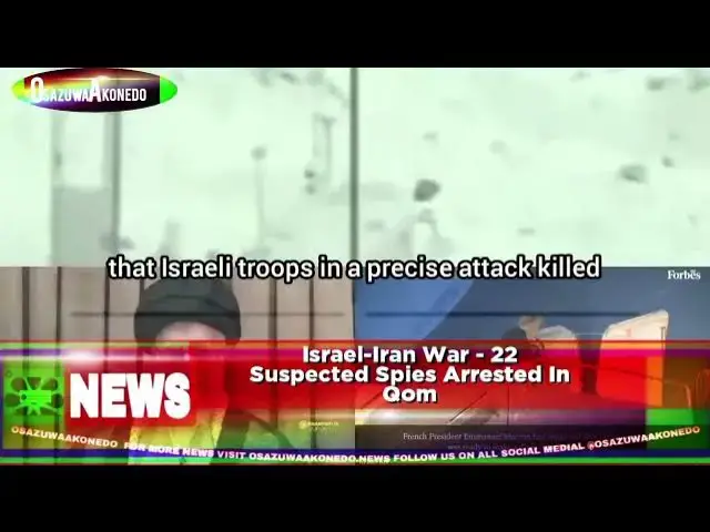 'Video thumbnail for Israel-Iran War - 22 Suspected Spies Arrested In Qom'