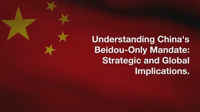 'Video thumbnail for Understanding China Beidou-Only Mandate- Strategic and Global Implications'