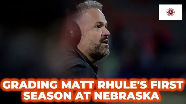 'Video thumbnail for Grading Matt Rhule's first season as Nebraska football head coach, plus a huge offseason ahead'