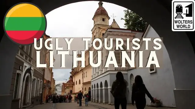 'Video thumbnail for Ugly Tourists in Lithuania - How to Upset Lithuanians'