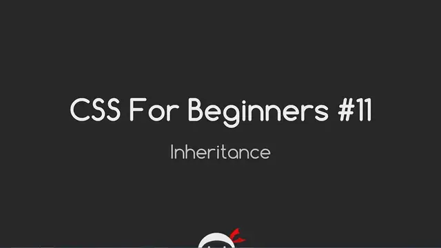 'Video thumbnail for CSS Tutorial For Beginners 11 - Inheritance'