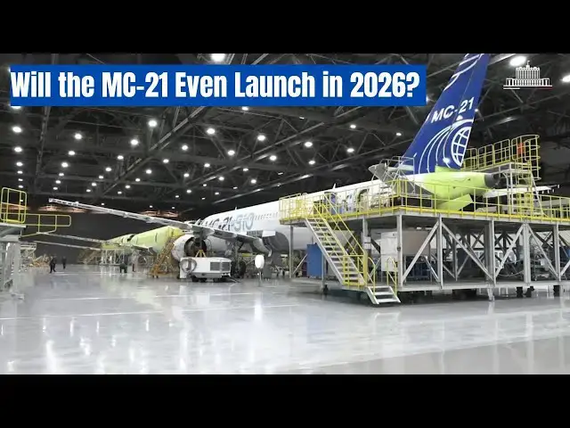 'Video thumbnail for MC-21's MASSIVE Setback  -  Why You Won't FLY It Until 2026!'