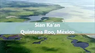 'Video thumbnail for Sian Kaan, Quintana Roo, México'